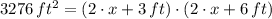 3276\,ft^{2} = (2\cdot x + 3\,ft)\cdot (2\cdot x + 6\,ft)