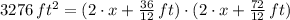 3276\,ft^{2} = (2\cdot x + \frac{36}{12}\,ft )\cdot (2\cdot x + \frac{72}{12}\,ft )