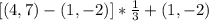 [(4,7)- (1,-2)]*\frac{1}{3} + (1,-2)