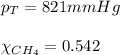 p_T=821mmHg\\\\\chi_{CH_4}=0.542