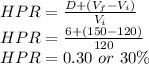 HPR = \frac{D+(V_f-V_i)}{V_i} \\HPR = \frac{6+(150-120)}{120}\\HPR = 0.30\ or\ 30\%