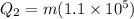 Q_2 = m(1.1 \times 10^5)