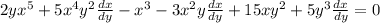 2yx^5+5x^4y^2\frac{dx}{dy}-x^3-3x^2y\frac{dx}{dy}+15xy^2+5y^3\frac{dx}{dy}=0
