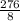 \frac{276}{8}