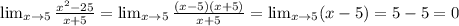 \lim_{x \to 5} \frac{x^2-25}{x+5}= \lim_{x \to 5} \frac{(x-5)(x+5)}{x+5}= \lim_{x \to 5} (x-5)=5-5=0