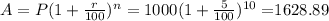 A=P(1+\frac{r}{100})^n=1000(1+\frac{5}{100})^{10}=$1628.89
