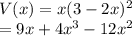 V(x) = x(3-2x)^2\\= 9x+4x^3-12x^2