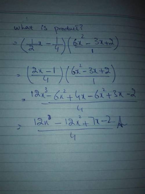 What is the product of 1/2x-1/4 and 6x^2 -3x+2?  write the answer in standard form like.