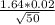 \frac{1.64*0.02}{\sqrt{50} }