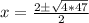 x=\frac{2\pm \sqrt{4*47} }{2}
