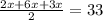 \frac{2x+6x+3x}{2} =33