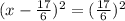 (x - \frac{17}{6})^{2} = (\frac{17}{6} )^{2}