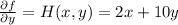 \frac{\partial f}{\partial y}=H(x,y)=2x+10y