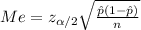 Me=z_{\alpha/2} \sqrt{\frac{\hat p(1-\hat p)}{n}}