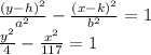 \frac{(y-h)^2}{a^2}-\frac{(x-k)^2}{b^2}=1\\ \frac{y^2}{4}-\frac{x^2}{117}=1