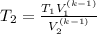 T_{2} = \frac {T_{1}V_{1}^{(k-1)}}{V_{2}^{(k-1)}}