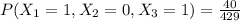 P(X_1=1,X_2=0,X_3=1)=\frac{40}{429}