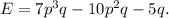 E=7p^3q-10p^2q-5q.