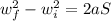 w_f^2-w_i^2=2aS
