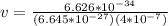 v = \frac{6.626*10^{-34}}{(6.645*10^{-27} )(4*10^{-7})}