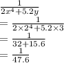 \frac{1}{2 {x}^{4} + 5.2y }  \\  =  \frac{1}{2  \times {2}^{4} + 5.2 \times 3 }  \\  =  \frac{1}{32 + 15.6}  \\  =  \frac{1}{47.6}