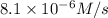 8.1\times 10^{-6}M/s