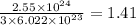 \frac{2.55\times 10^{24}}{3\times 6.022\times 10^{23}}=1.41