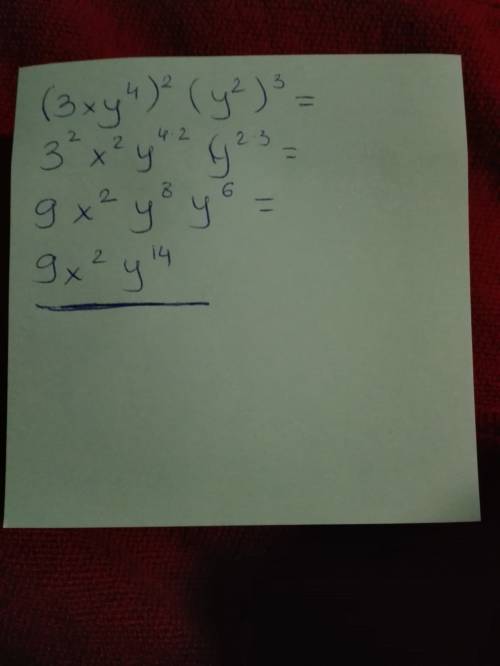 Choose the correct simplification of the expression (3xy4)2(y2)3.  6x2y14  9x2y14  9x3y11  6x3y11