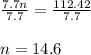 \frac{7.7n}{7.7}=\frac{112.42}{7.7}\\\\n=14.6