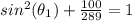 sin^2(\theta_1)+\frac{100}{289}=1