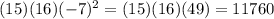 (15)(16)(-7)^{2}=(15)(16)(49)=11760