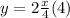 y=2\frac{x}{4}(4)