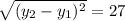 \sqrt{(y_2-y_1)^2}=27