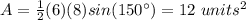 A=\frac{1}{2} (6)(8)sin(150\°)=12\ units^{2}