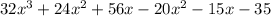 32x^3+24x^2+56x-20x^2-15x-35