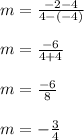 m=\frac{-2-4}{4-(-4)}\\\\m=\frac{-6}{4+4}\\\\m=\frac{-6}{8}\\\\m=-\frac{3}{4}