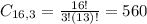 C_{16,3} = \frac{16!}{3!(13)!} = 560