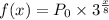 f(x)=P_0\times3^{\frac{x}{8}