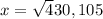 x=\sqrt430,105}