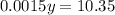 0.0015y=10.35