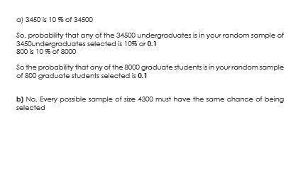Auniversity has 24000 undergraduate and 6500 graduate students. a survey of student opinion concerni