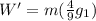 W' = m(\frac{4}{9} g_1 )
