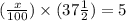(\frac{x}{100}) \times (37\frac{1}{2}) = 5
