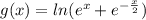 g(x)=ln(e^x+e^{-\frac{x}{2}})