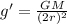 g'=\frac{GM}{(2r)^2}