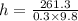 h=\frac{261.3}{0.3\times 9.8}