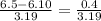 \Rightarow \frac{6.5-6.10}{3.19}=\frac{0.4}{3.19}