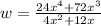 w=\frac{24x^4+72x^3}{4x^2+12x}