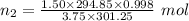 n_2=\frac{{1.50}\times {294.85}\times 0.998}{3.75\times 301.25}\ mol