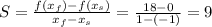 S = \frac{f(x_{f}) - f(x_{s})}{x_{f} - x_{s}} = \frac{18 - 0}{1 - (-1)} = 9